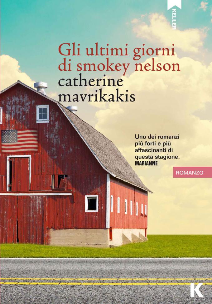 Gli Ultimi giorni di Smokey Nelson Catherine Mavrikakis Recensioni