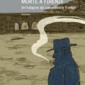 Morte a Firenze 2 Recensioni