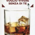 Voglio Vivere Senza DI Te Recensioni