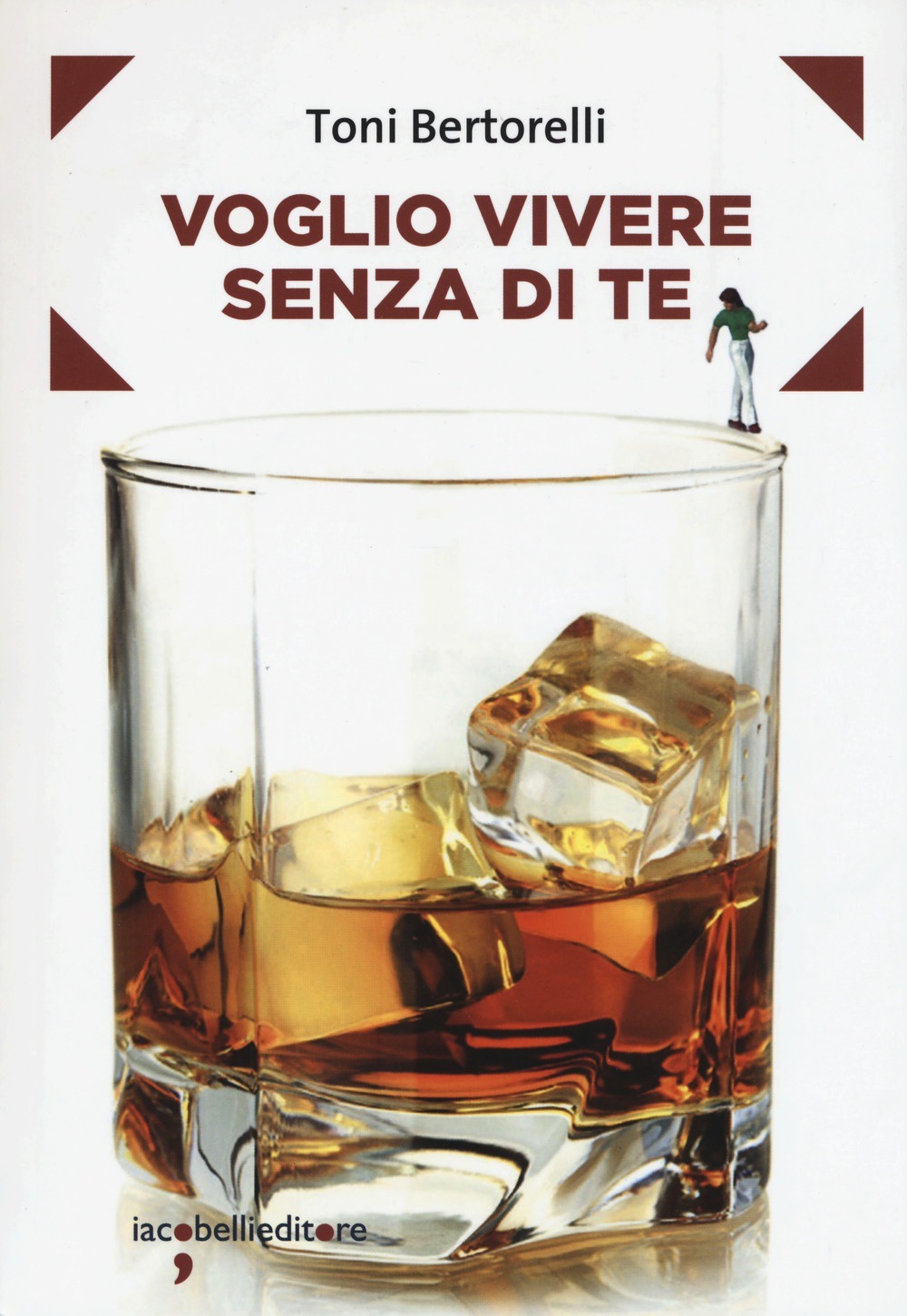 Recensione di Voglio Vivere Senza Di Te – Toni Bertorelli