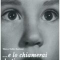 e lo chiamerai destino Recensioni