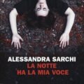 La Notte Ha La Mia Voce Recensioni