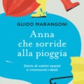 Anna che sorride alla pioggia 1 e1506444949175 Recensioni