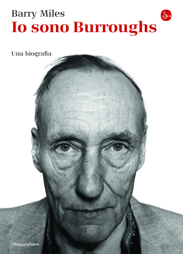 Recensione di Io Sono Burroughs – Barry Miles