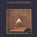 La rete di protezione Recensioni