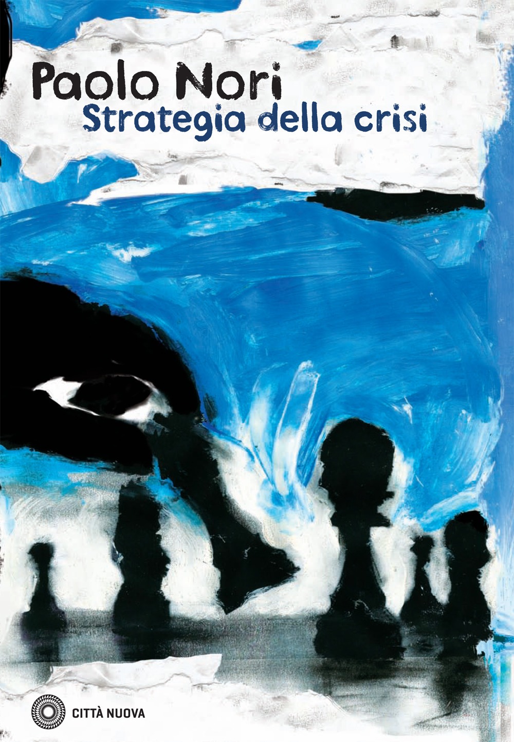Recensione di Strategia Della Crisi – Paolo Nori