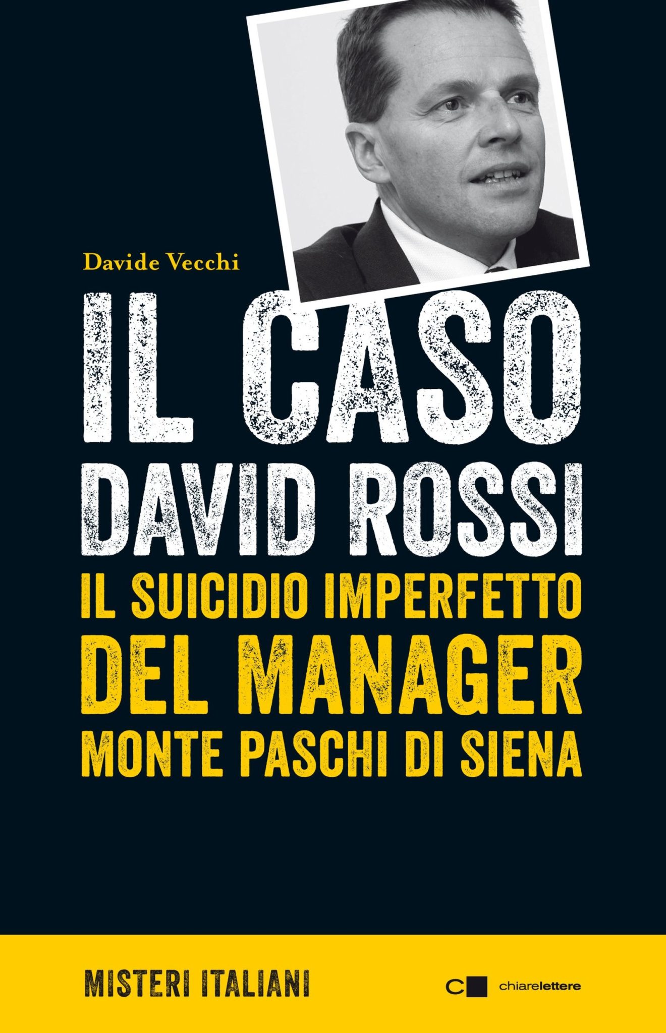 Recensione di Il Caso David Rossi – Davide Vecchi