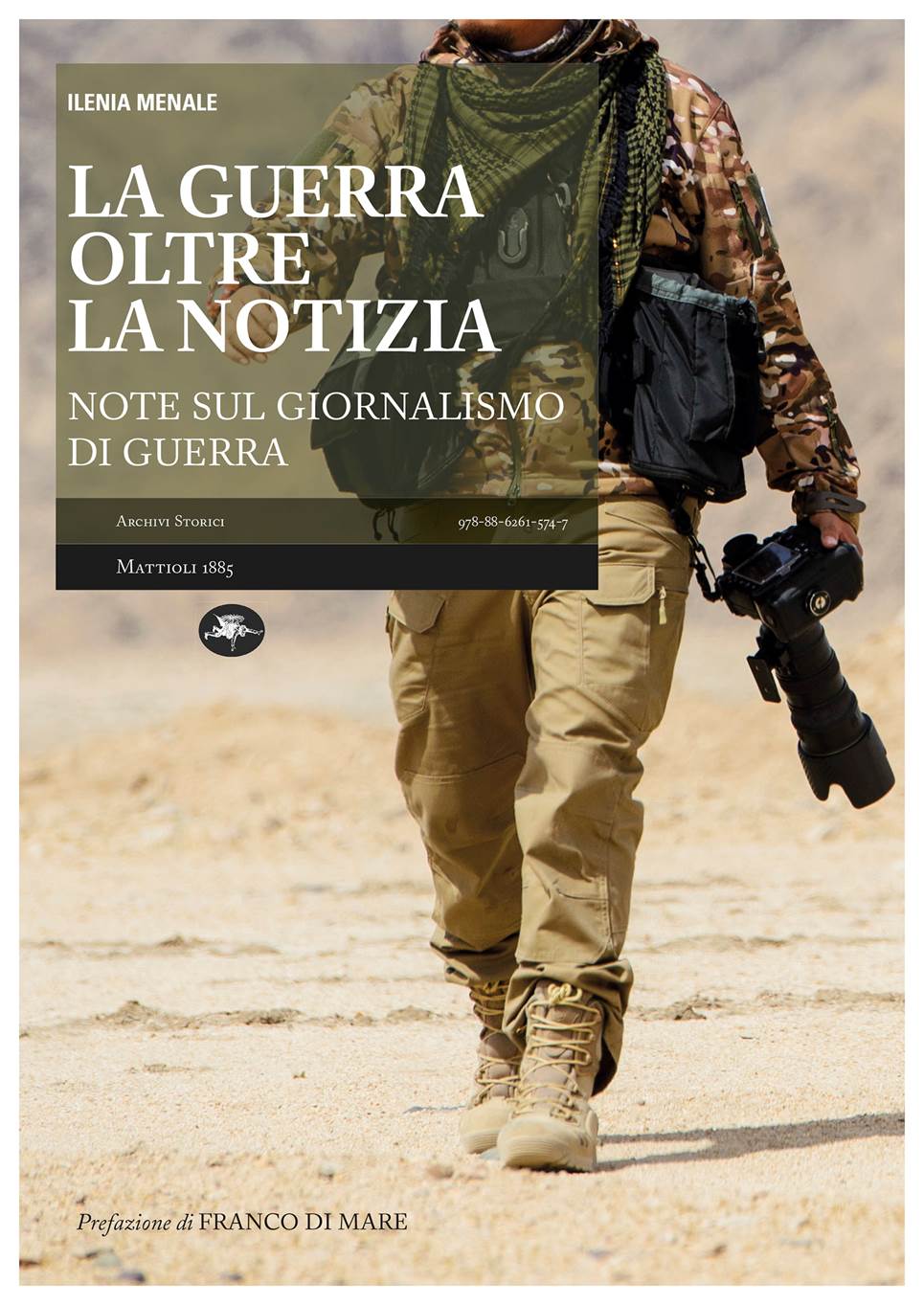 Recensione di La Guerra Oltre La Notizia – Ilenia Menale