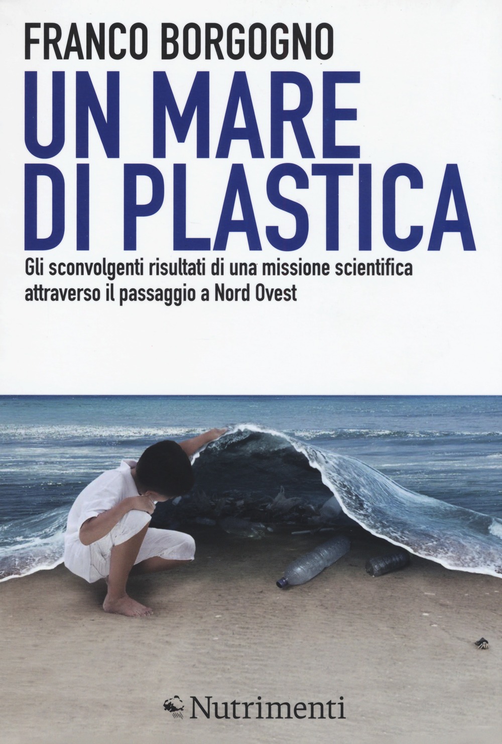 Recensione di Un Mare Di Plastica – Franco Borgogno