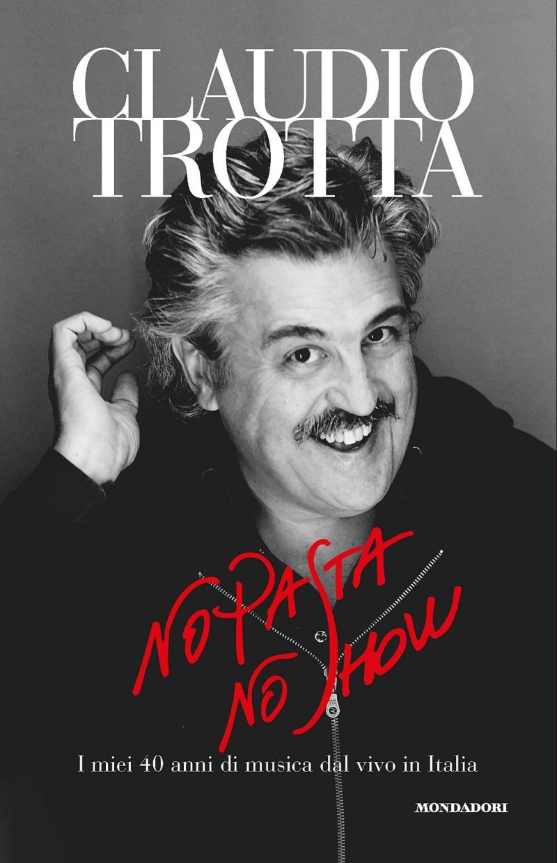 Recensione di No Pasta No Show – Claudio Trotta