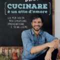 Cucinare E Un Atto DAmore Recensioni