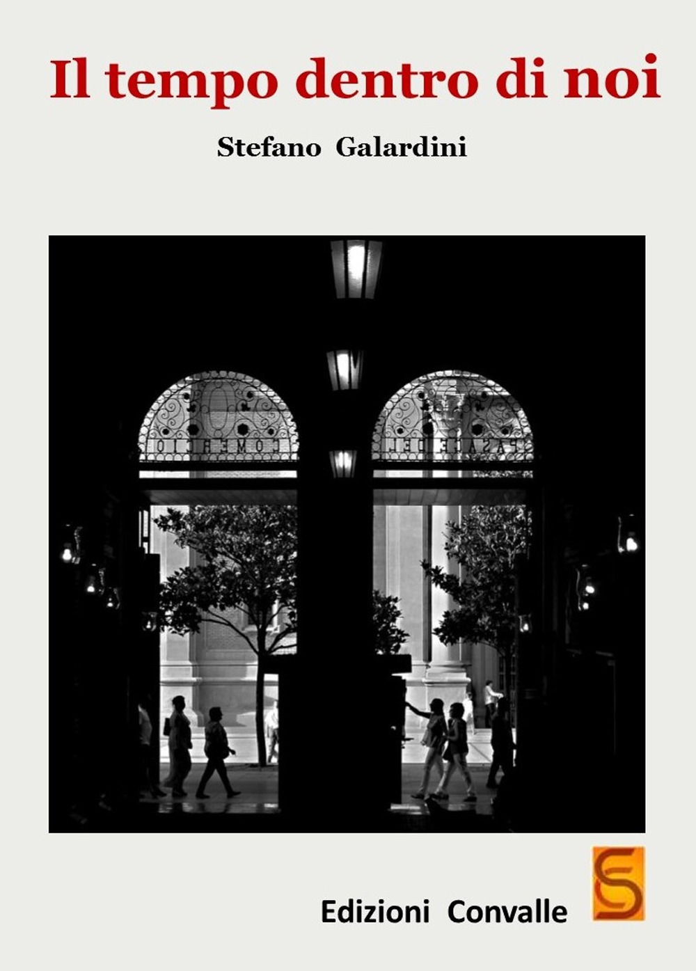 Recensione di Il Tempo Dentro Di Noi – S. Galardini