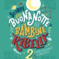 Storie della buonanotte per bambine ribelli Recensioni