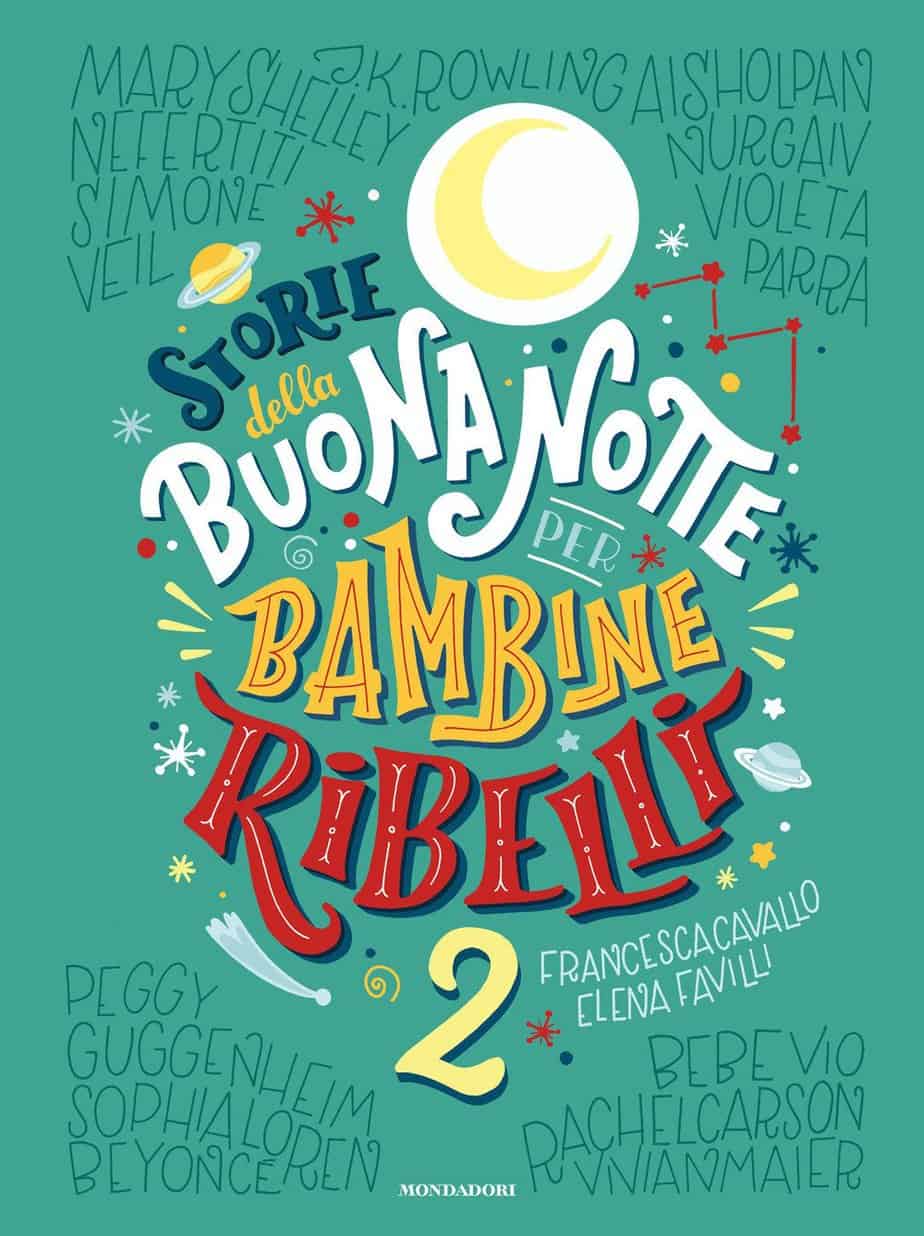 Recensione di Storie Della Buonanotte Per Bambine Ribelli 2 – Favilli/Cavallo