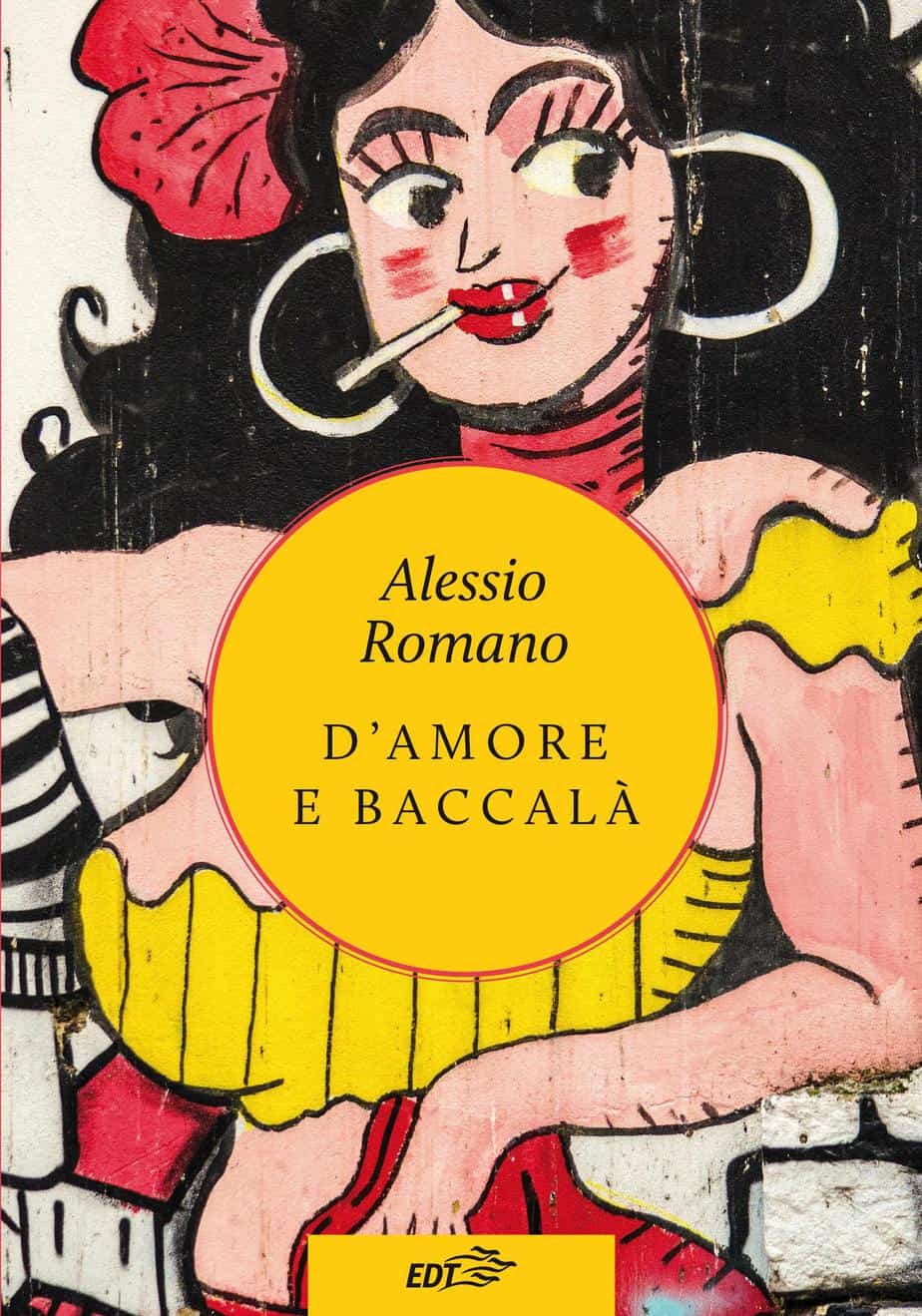 Recensione D’Amore e Baccalà – Alessio Romano