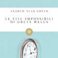 Andrew Sean Greer Recensioni