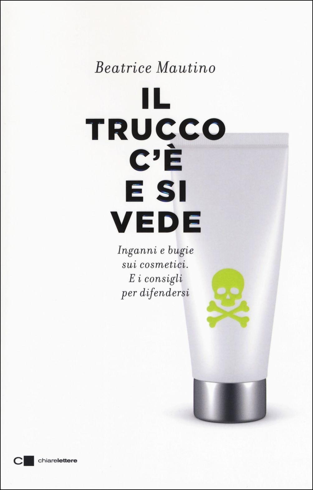 Recensione di Il Trucco C’è E Si Vede – Beatrice Mautino