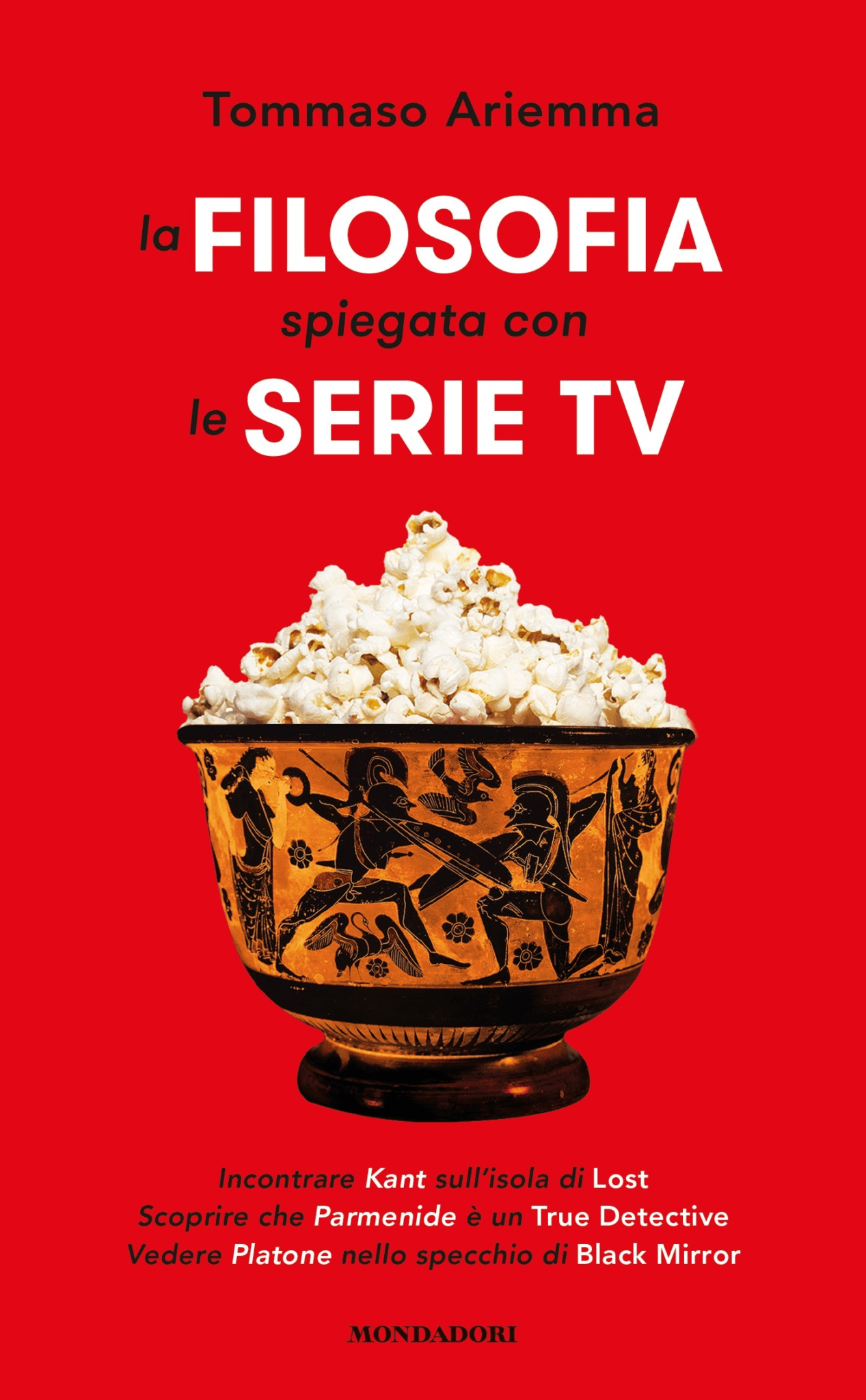 Recensione di La Filosofia Spiegata Con Le Serie Tv – Tommaso Ariemma