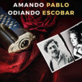 Amando Pablo Odiando Escobar Recensioni