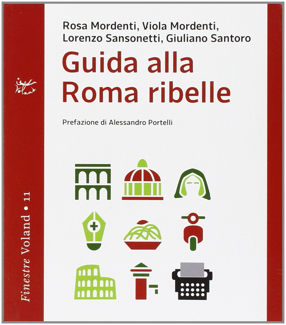Guida alla Roma ribelle Libri