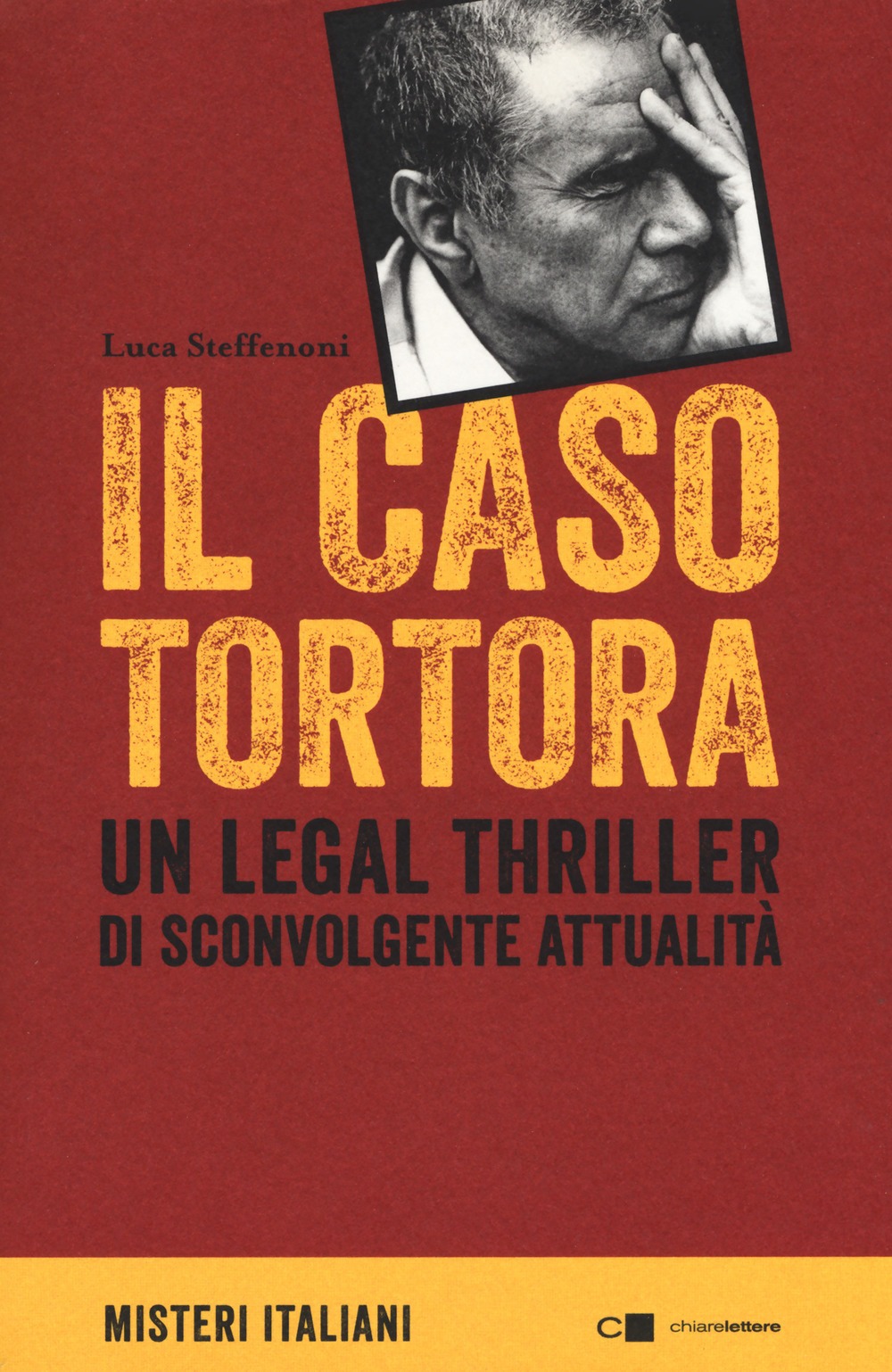 Recensione de Il Caso Tortora – Luca Steffenoni