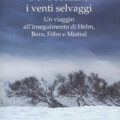 Dove Soffiano I Venti Selvaggi Recensioni