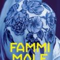 Fammi Male e1530602475674 Interviste