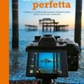 La Foto Perfetta Recensioni