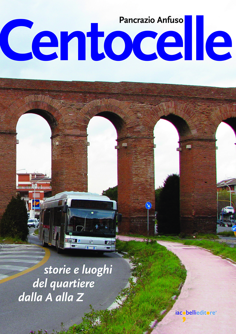 Recensione di Centocelle – Pancrazio Anfuso