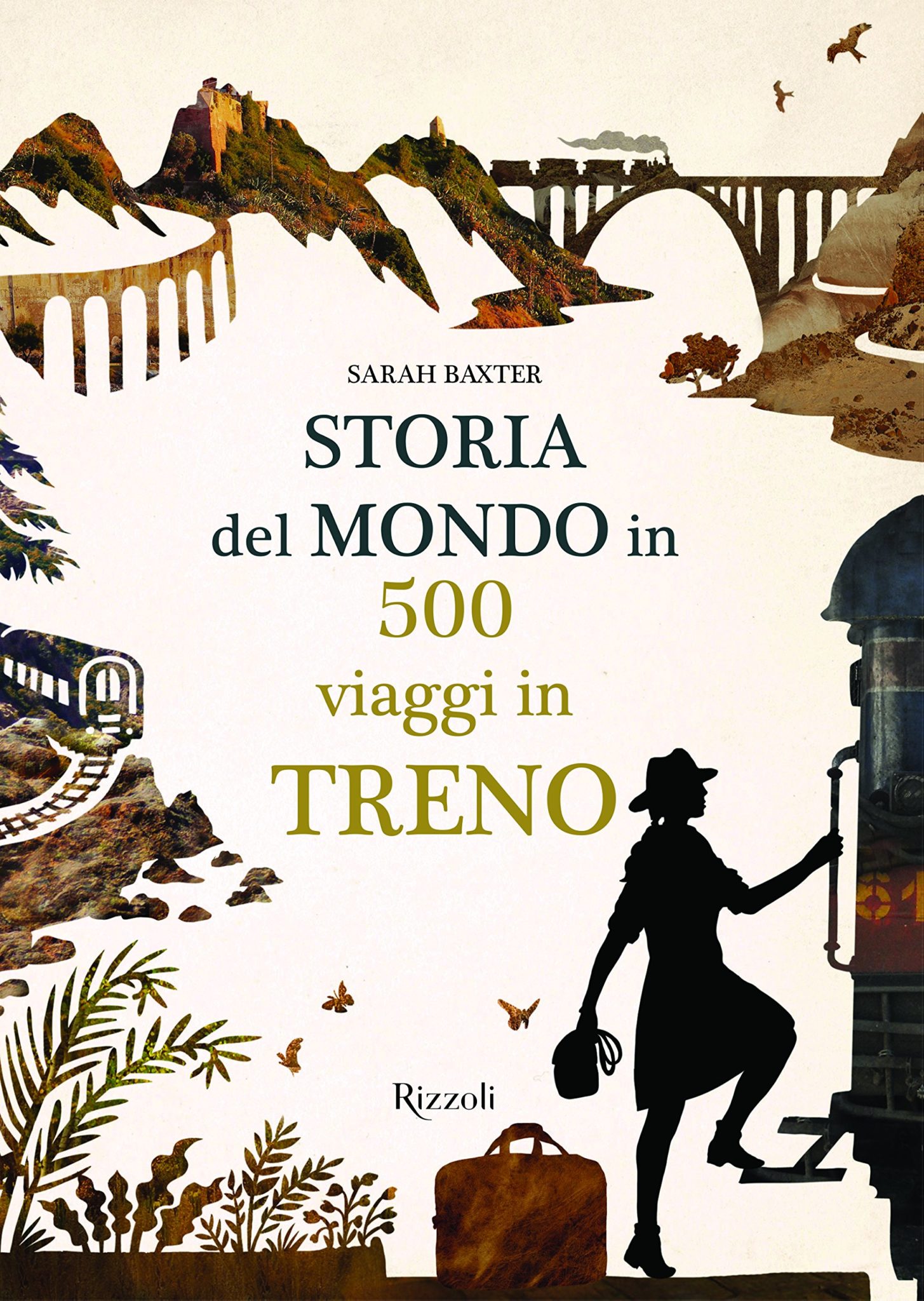 Recensione di Storia Del Mondo In 500 Viaggi In Treno – Sarah Baxter