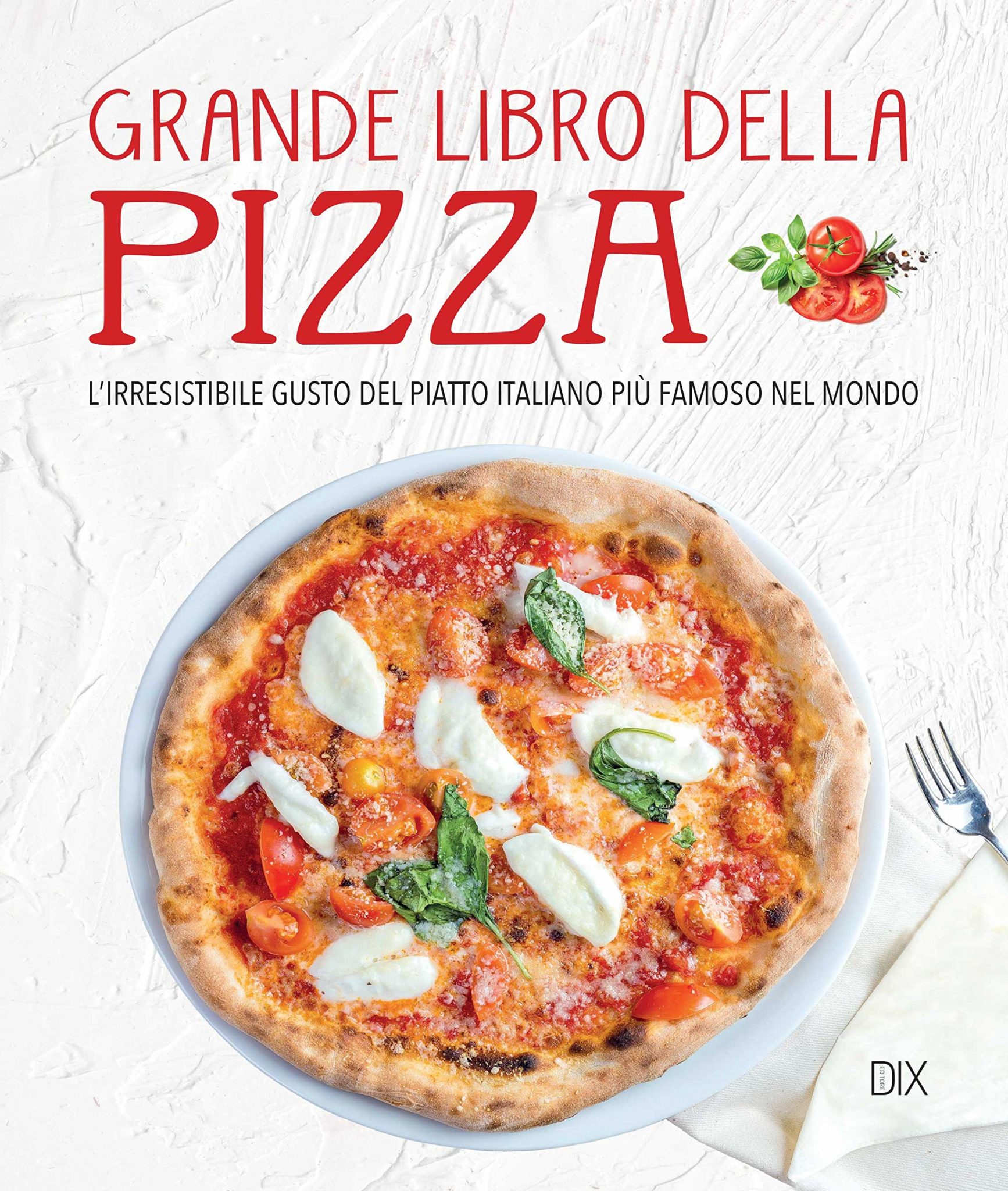 Recensione di Grande Libro Della Pizza – AA VV