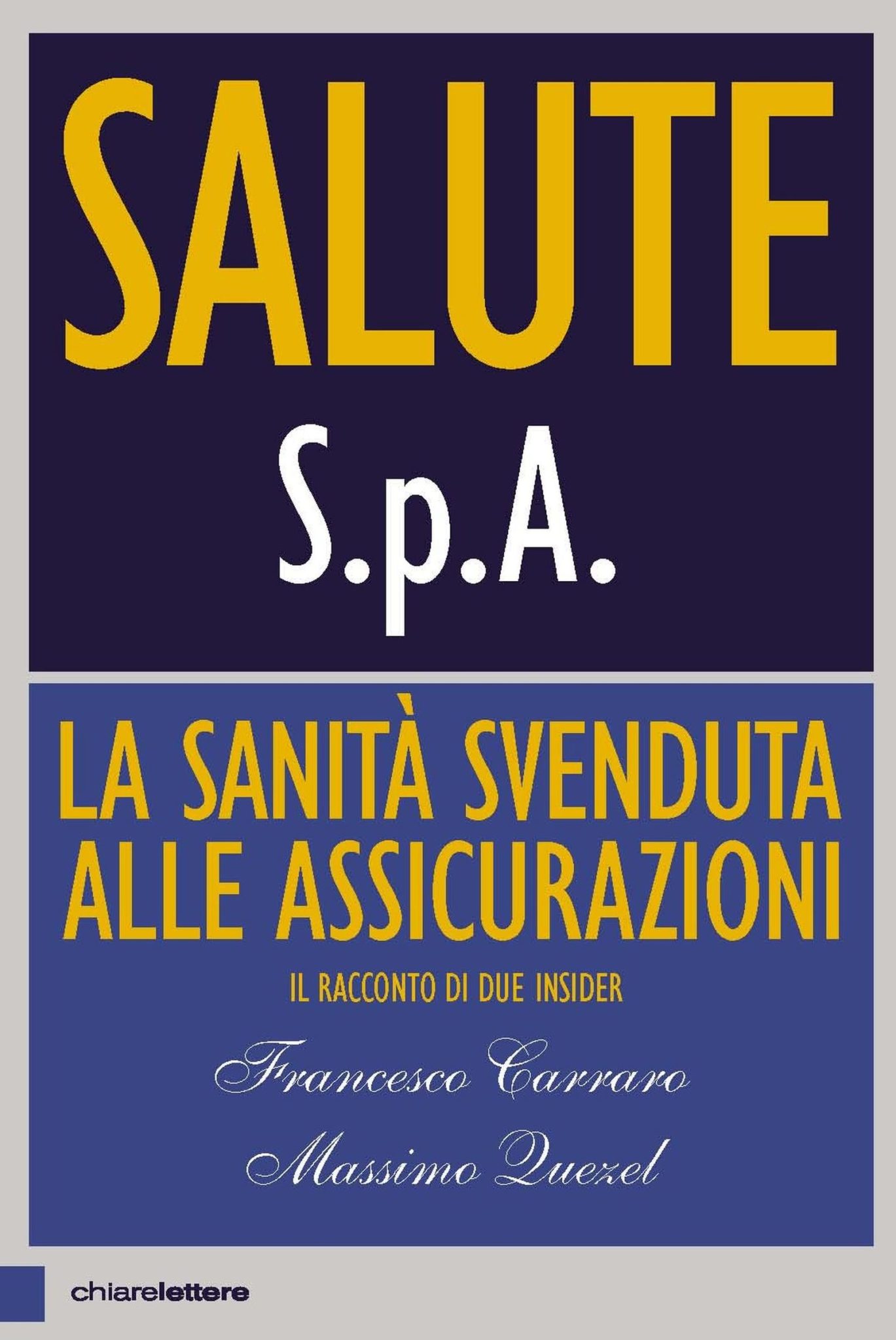 Recensione di Salute S.P.A. – F. Carrara-M. Quezel