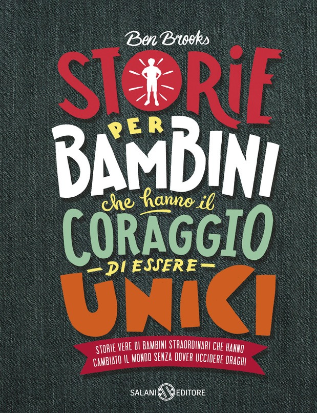 Recensione di Storie Per Bambini Che Hanno Il Coraggio Di Essere Unici – B. Brooks