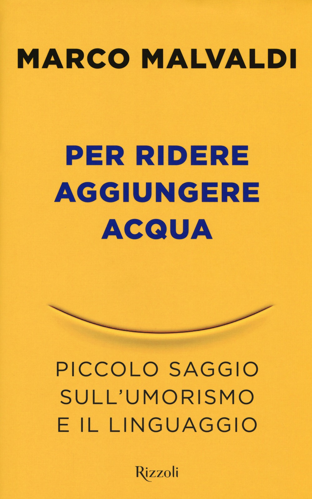 Per ridere aggiungere acqua Libri