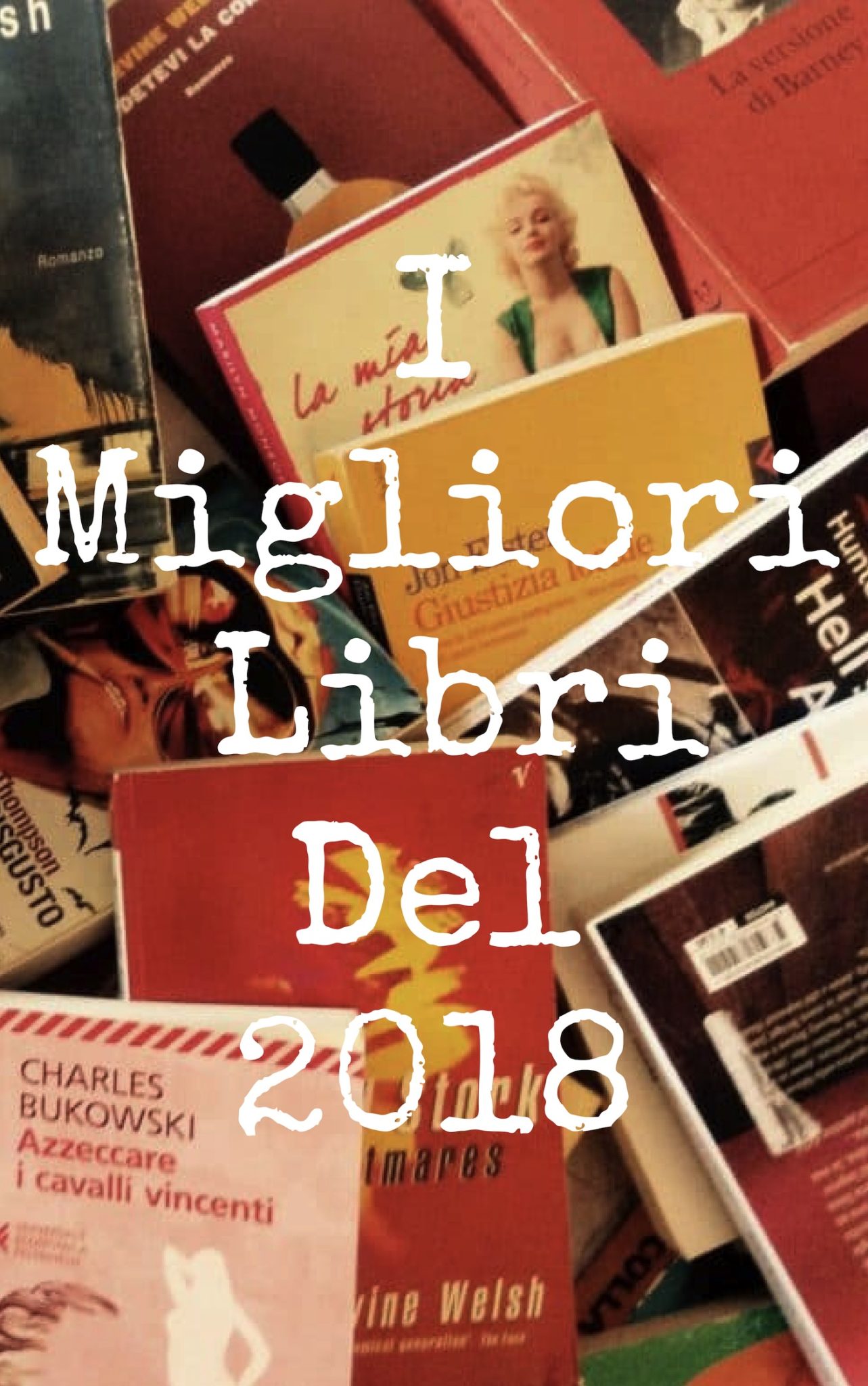 I Migliori Libri Del 2018