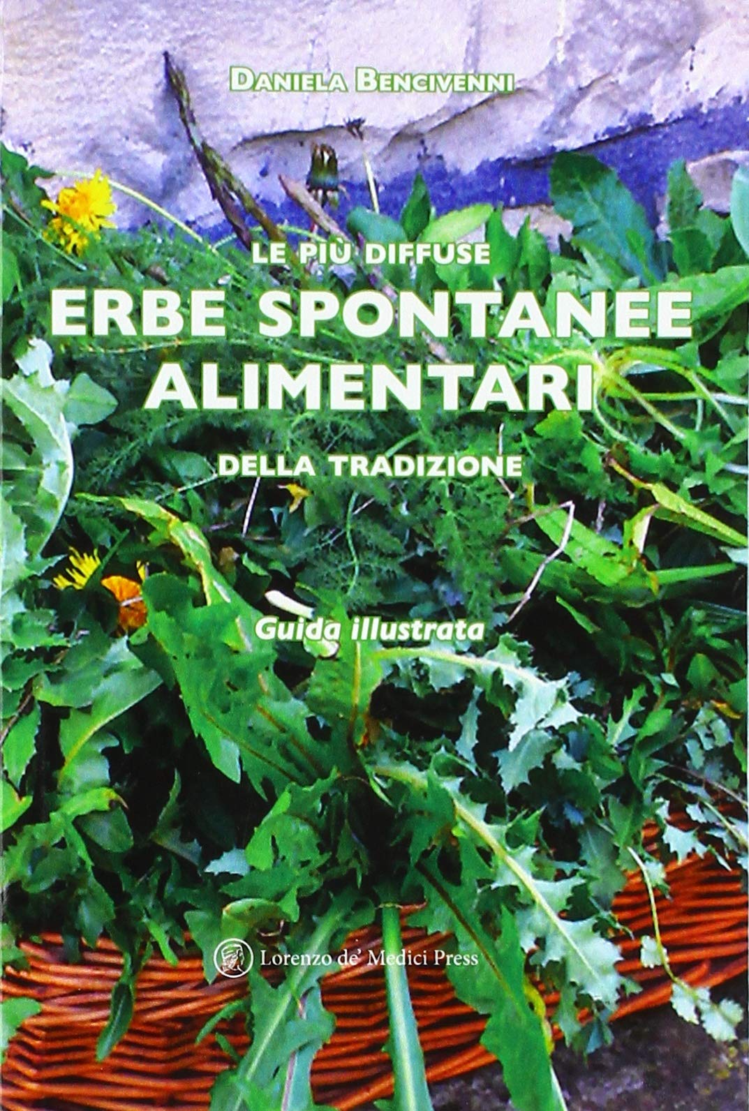 Recensione di Erbe Spontanee Alimentari – Daniela Bencivenni