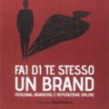 Fai Di Te Stesso Un Brand Recensioni