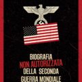 Biografia Non Autorizzata Della Seconda Guerra Mondiale Recensioni