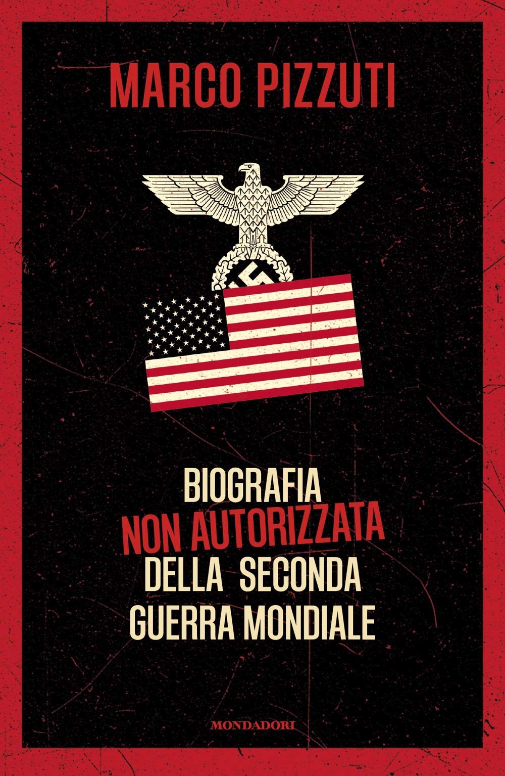 Recensione di Biografia Non Autorizzata Della Seconda Guerra Mondiale – M. Pizzuti