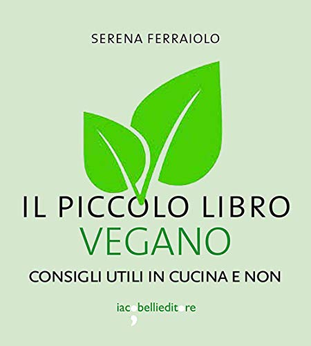 Recensione di Il Piccolo Libro Vegano – Serena Ferraiolo