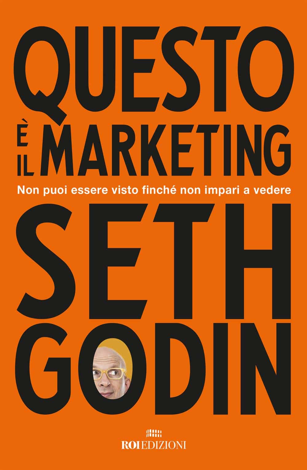 Recensione di Questo E’ Il Marketing – Seth Godin