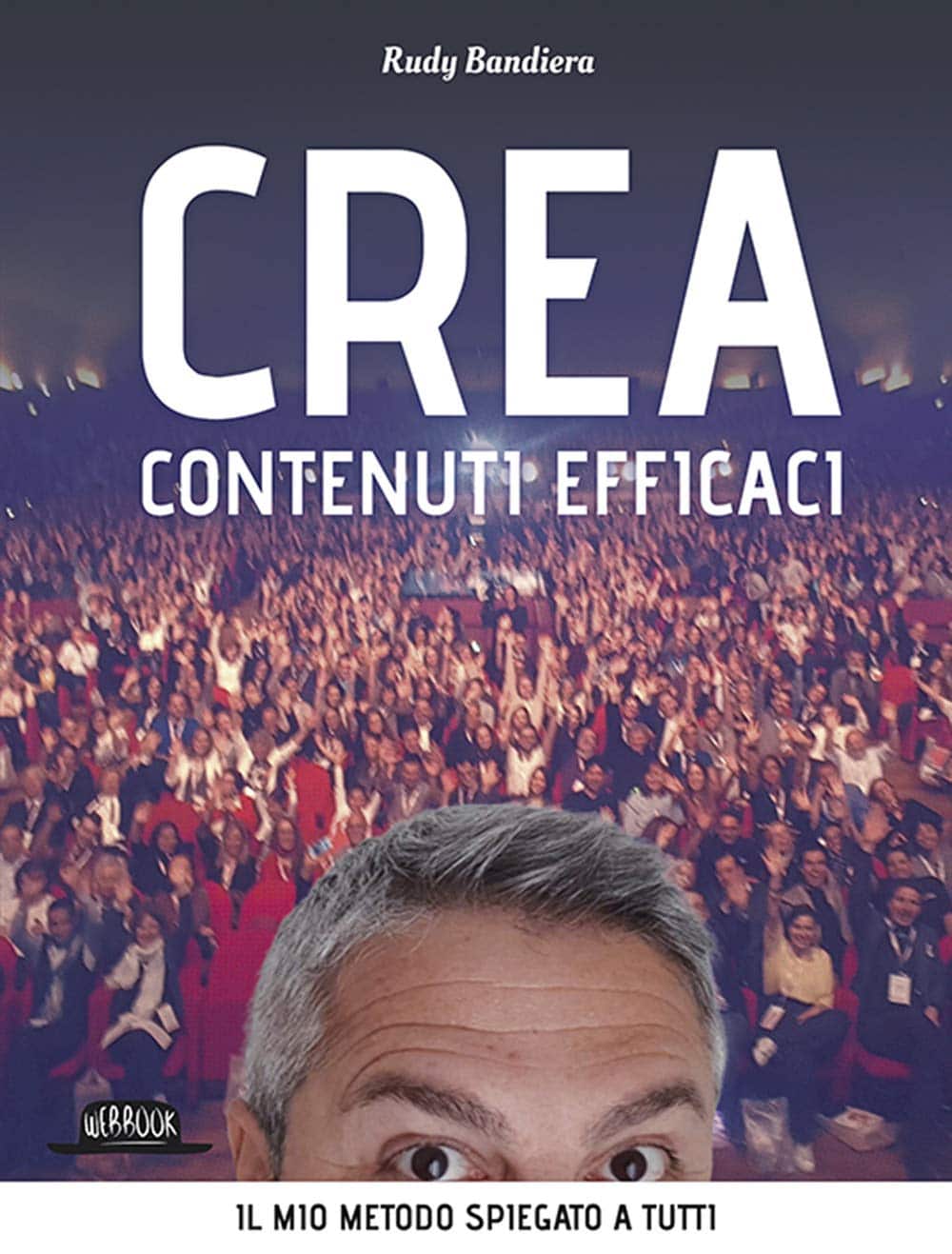 Recensione di Crea Contenuti Efficaci – Rudy Bandiera