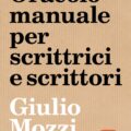 Oracolo Manuale Per Scrittrici E Scrittori Recensioni