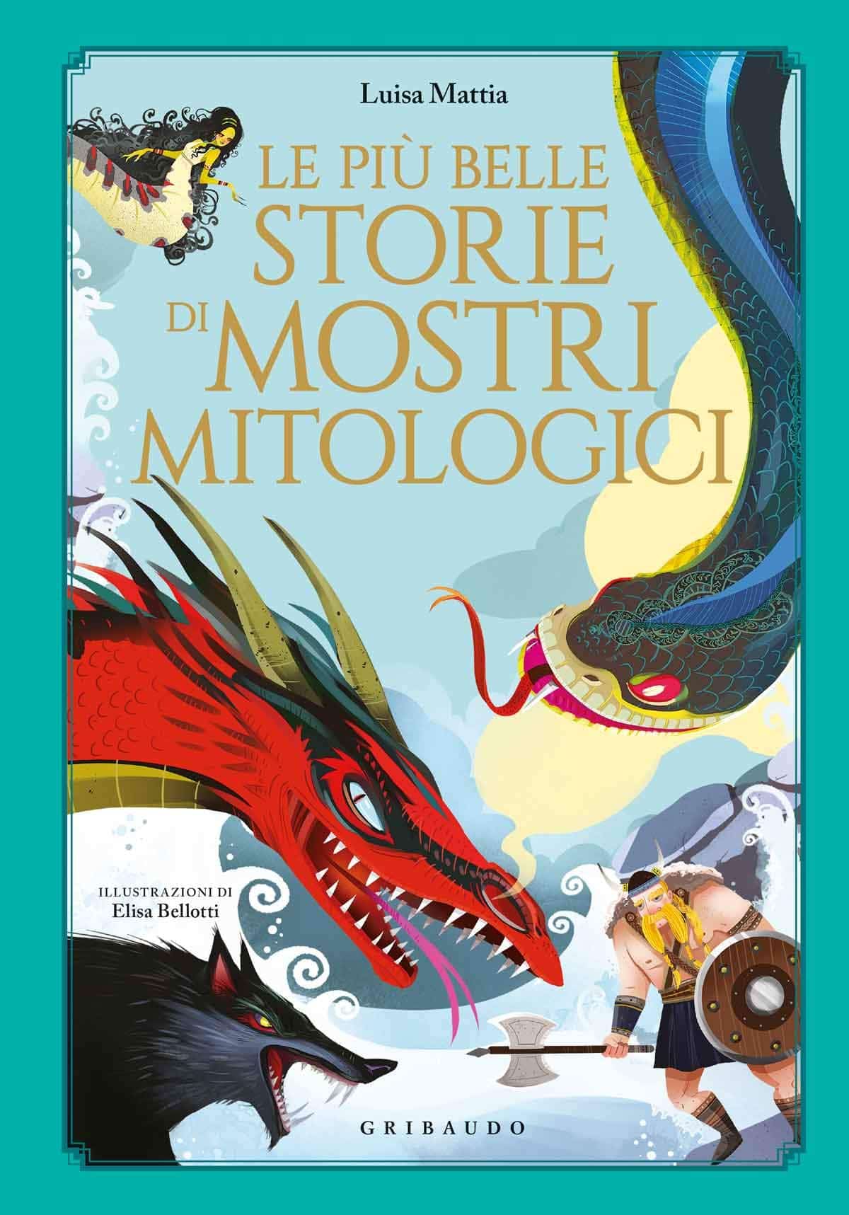 Recensione di Le Più Belle Storie Di Mostri Mitologici – L. Mattia