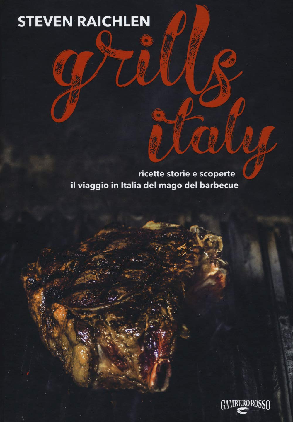 Presentazione di Grills Italy – Steven Raichlen