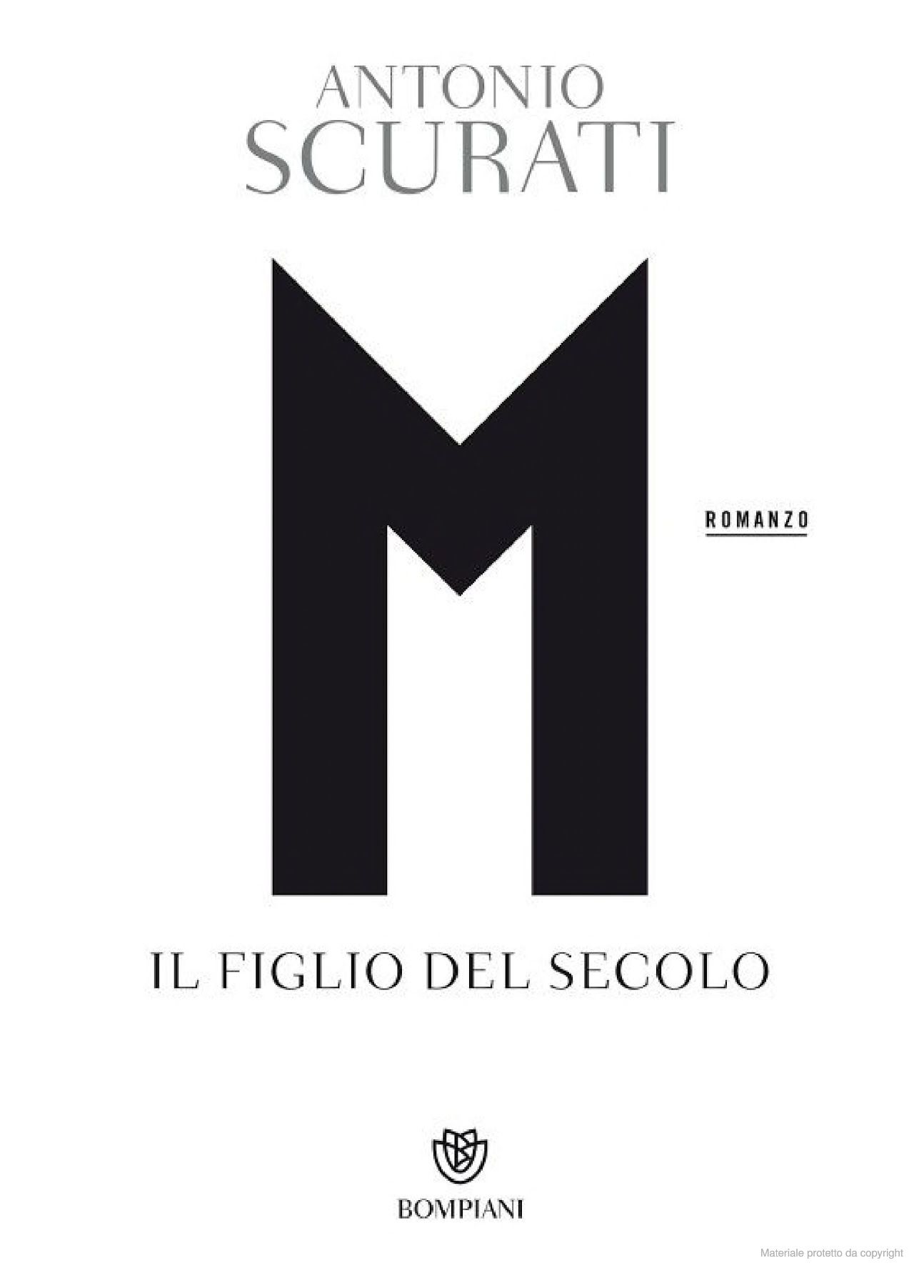 Recensione di M Il Figlio Del Secolo – Antonio Scurati