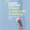 Willard E I Suoi Trofei Di Bowling Recensioni