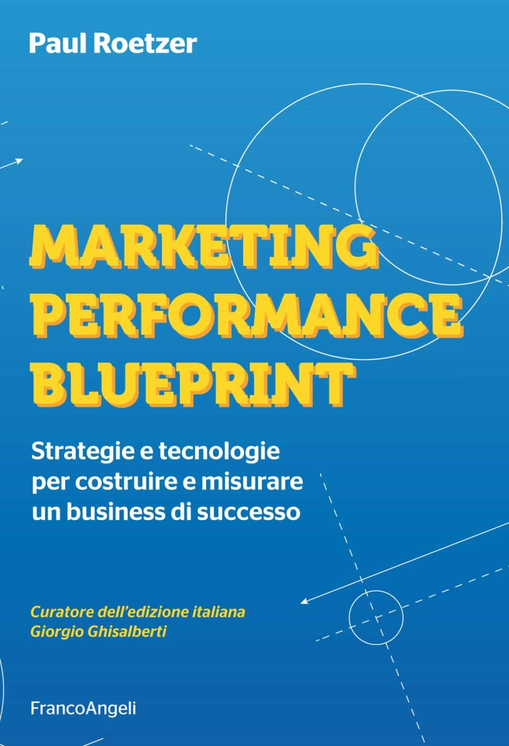Recensione di Marketing Performance Blueprint – Paul Roetzer