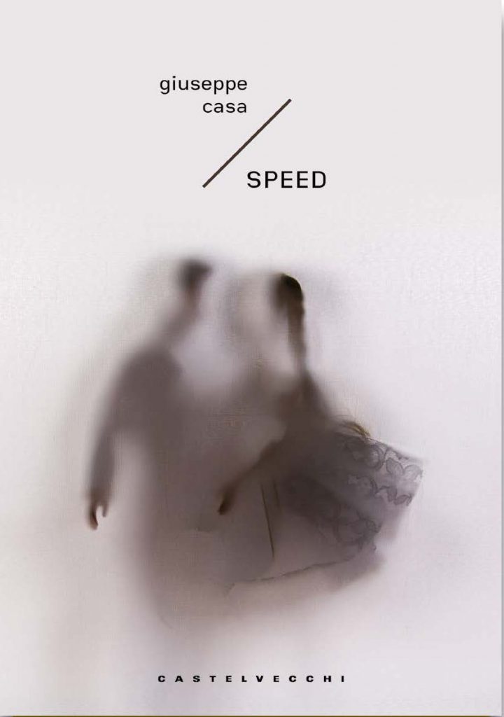 Recensione di Speed – Giuseppe Casa