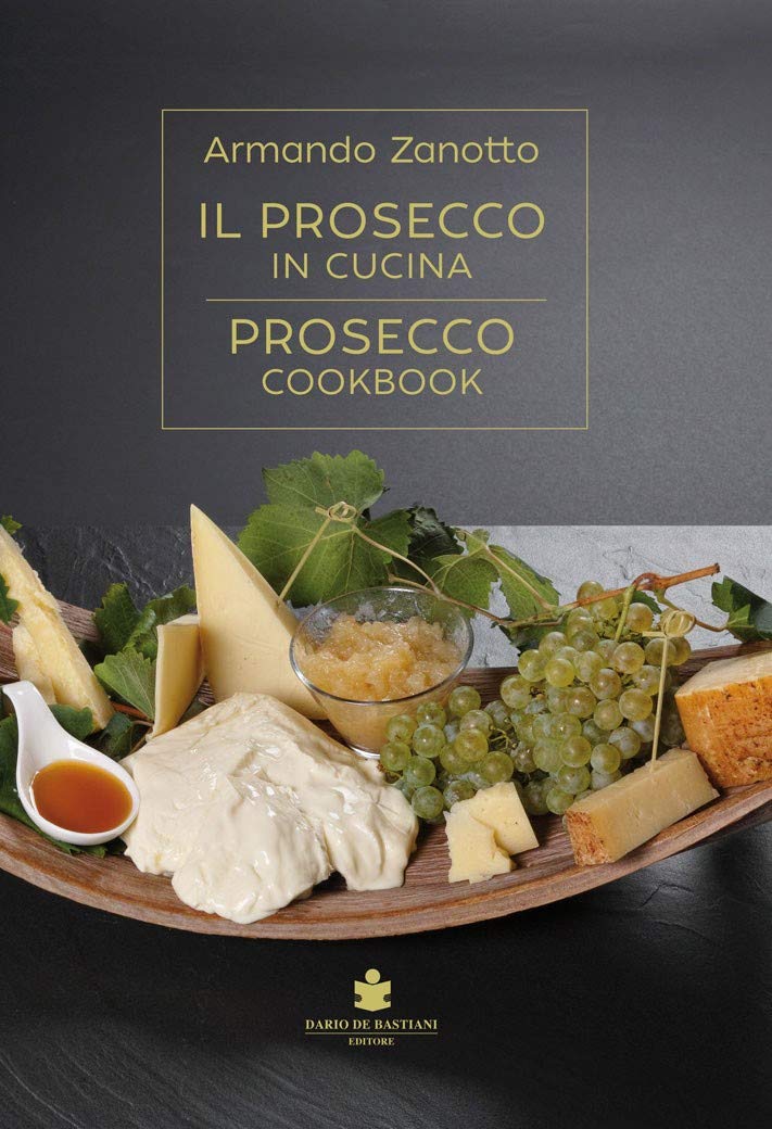 Recensione di Il Prosecco In Cucina – Armando Zanotto